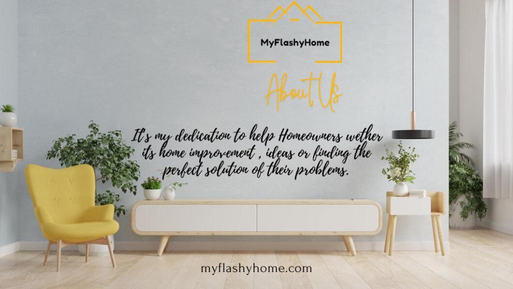 about us myflashyhome