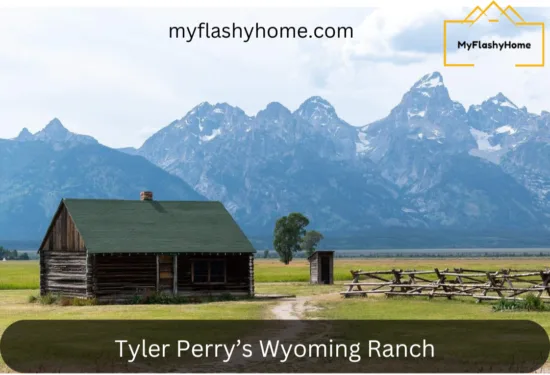 Tyler Perry  Wyoming Ranch