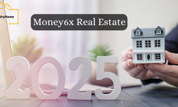 Money6x Real Estate 2025