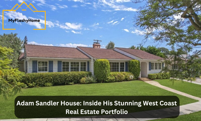 Adam Sandler House