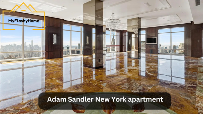 Adam Sandler house- New York apartment