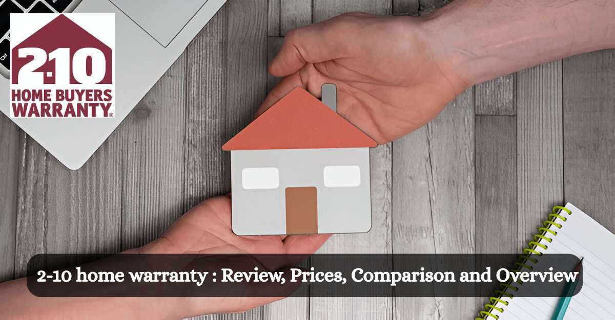 2-10 home warranty