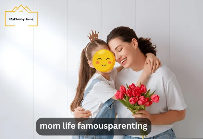 mom life famousparenting