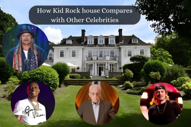 How Kid Rock house Compares with Other Celebrities