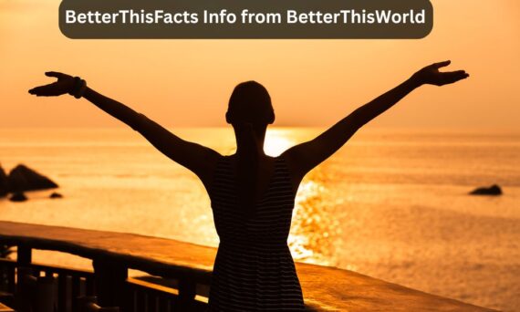 betterthisfacts info from betterthisworld