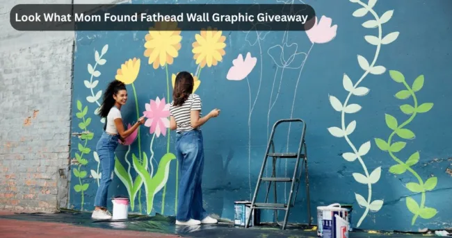 Look What Mom Found Fathead Wall Graphic Giveaway
