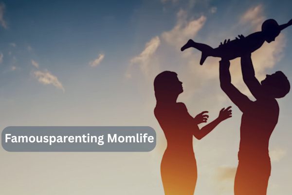 Famousparenting Momlife