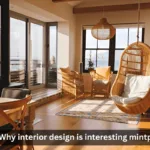 Why interior design is interesting mintpaldecor