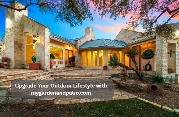 Upgrade Your Outdoor Lifestyle with mygardenandpatio.com