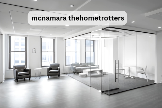 McNamara TheHomeTrotters – Transforming Everyday Spaces into Dream Homes