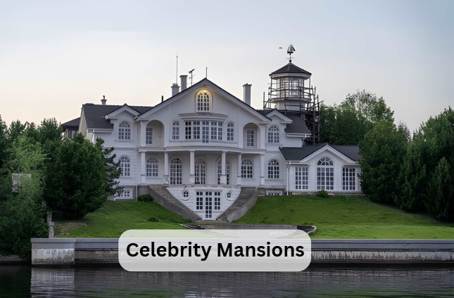 7 Most Expensive Celebrity Mansions in the World